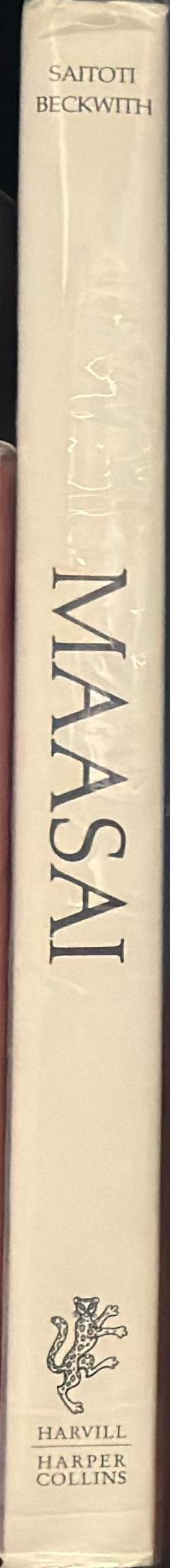 Maasai / Tepilit Saitoti and photographs by Carol Beckwith spine