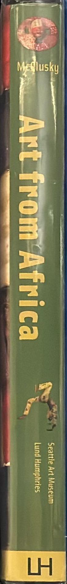 Art from Africa : long steps never broke a back /  Pamela McClusky spine