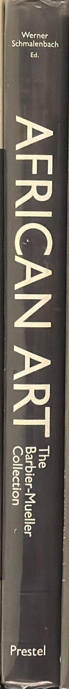 African art from the Barbier-Mueller Collection, Geneva / Edited by Werner Schmalenbach spine