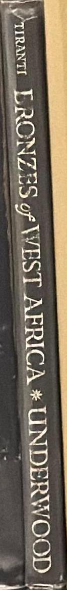 Bronzes of West Africa / by Leon Underwood spine