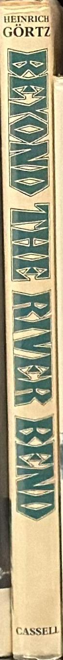Beyond the river bend : life in the West African bush / Heinrich Gortz spine