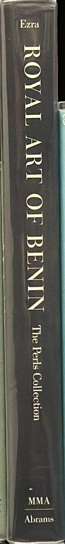 Royal art of Benin : the Perls Collection in the Metropolitan Museum of Art / Kate Ezra spine
