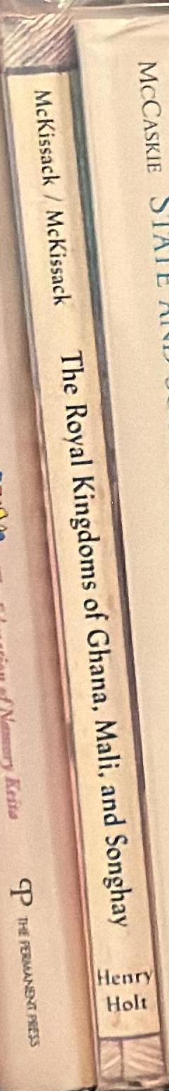 The royal kingdoms of Ghana, Mali and Songhay : Life in Medieval Africa / Patricia McKissack & Frederick McKissack spine