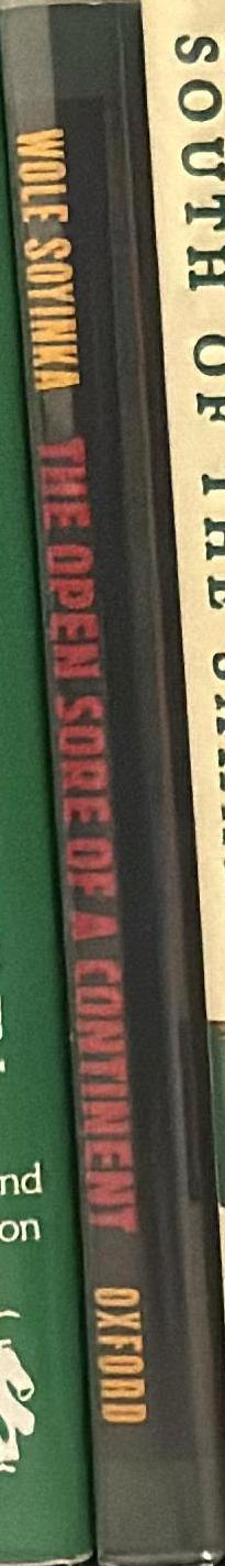 The open sore of a continent : a personal narrative of the Nigerian crisis / Wole Soyinka spine