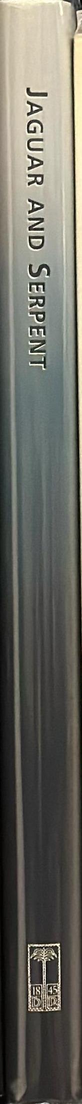 Jaguar and serpent : the cosmos of Indians in Mexico, Central and South America / Claus Deimal & Elke Ruhnau ; translated by Ann Leslie Davis ; edited by Niedersächisisches Landesmuseum Hannover and Völkerkunde and Ethnologisches Museum — Staatliche Museem zu Berlin, Preußischer Kulturbesitz spine