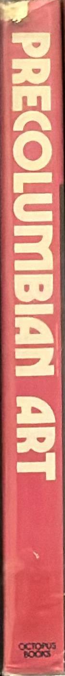 Precolumbian art of North America and Mexico / edited by Francesco Abbate ; translated Elizabeth Evans spine