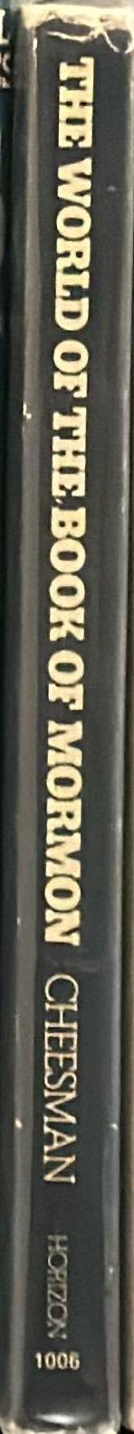 The world of the Book of Mormon / Paul R. Cheesman spine
