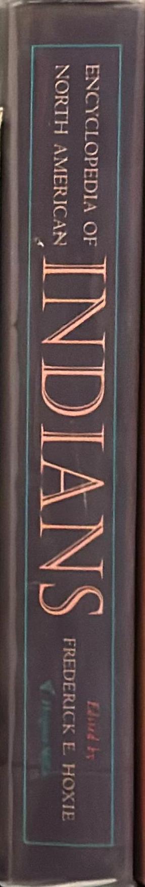 Encyclopedia of North American Indians / edited by Frederick E. Hoxie spine