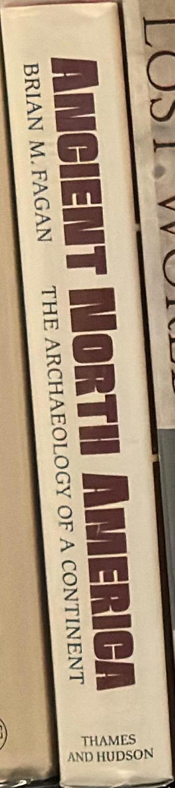 Ancient North America : the archaeology of a continent spine