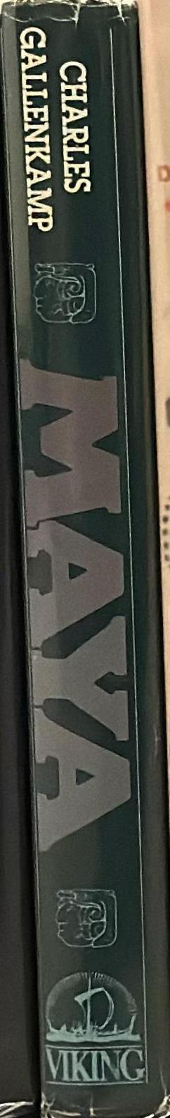 Maya : the riddle and rediscovery of a lost civilization spine