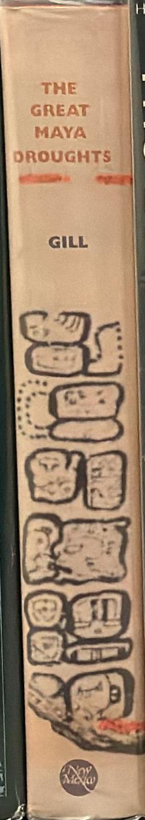 The great Maya droughts : water, life, and death spine