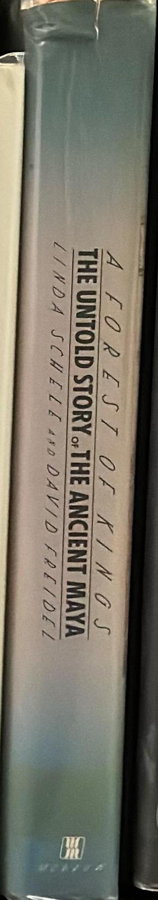 A forest of kings : the untold story of the ancient Maya spine