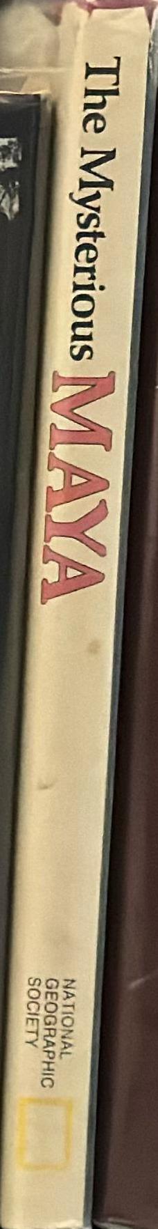 The mysterious Maya / by George E. Stuart and Gene S. Stuart spine