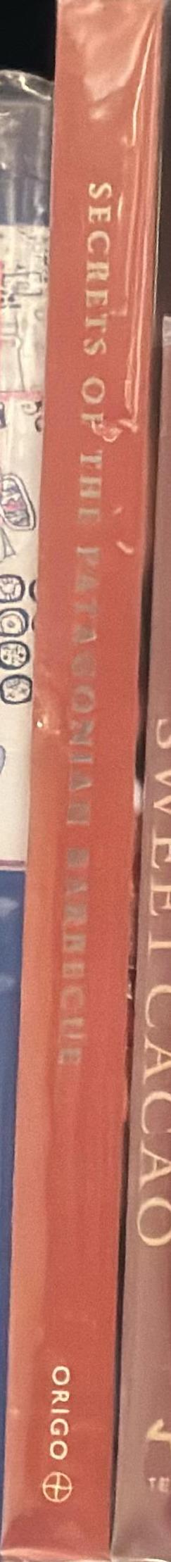 Secretos de los asados = Secrets of the Patagonian barbecue spine