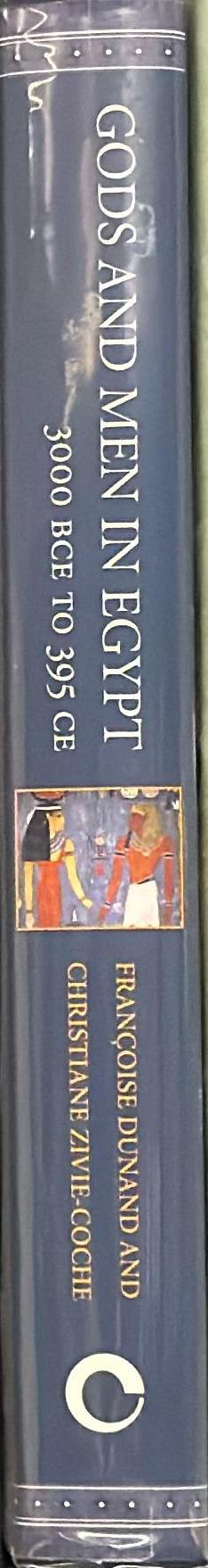 Gods and men in Egypt : 3000 BC to 395 AD spine
