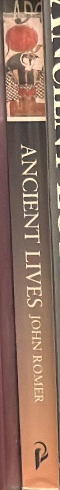 Ancient lives : the story of the pharaohs' tombmakers / John Romer spine