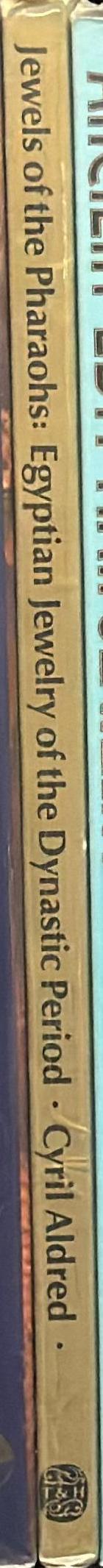 Jewels of the pharaohs : Egyptian jewelry of the Dynastic Period / Cyril Aldred spine
