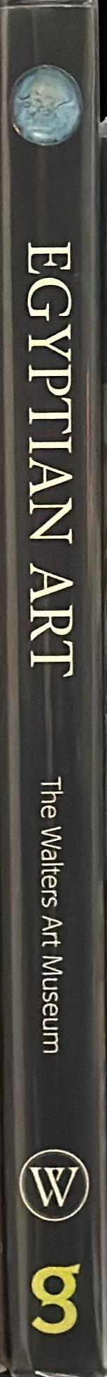 Egyptian art : the Walters Art Museum spine
