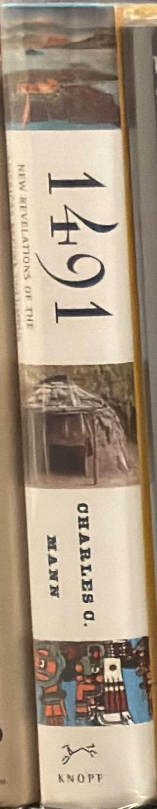 1491 : new revelations of the Americas before Columbus spine