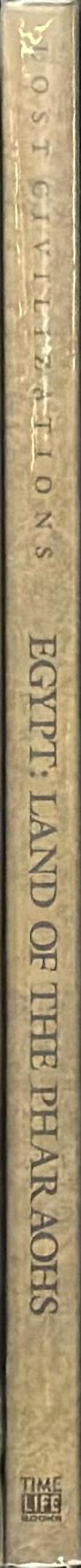 Egypt : land of the pharaohs / By the Editors of Time-Life Books spine