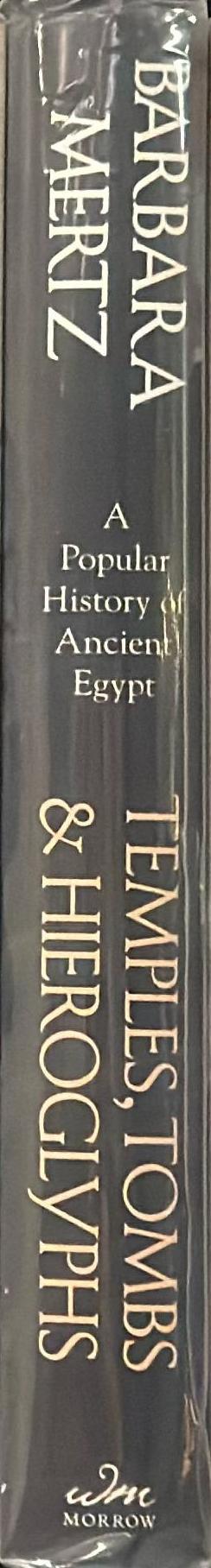 Temples, tombs and hieroglyphs : a popular history of ancient Egypt spine