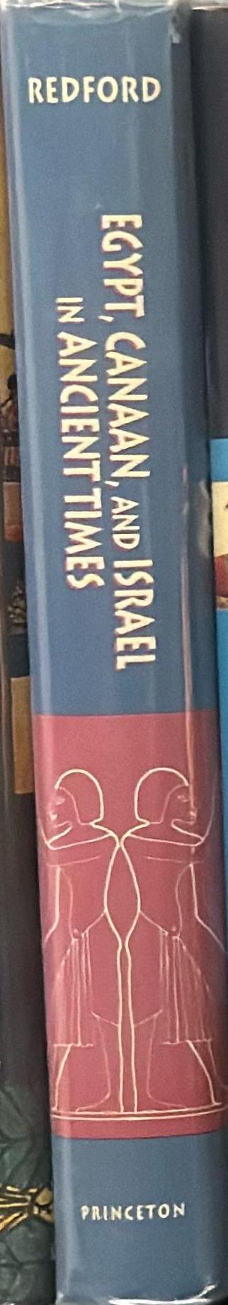 Egypt, Canaan and Israel in ancient times / Donald B. Redford spine