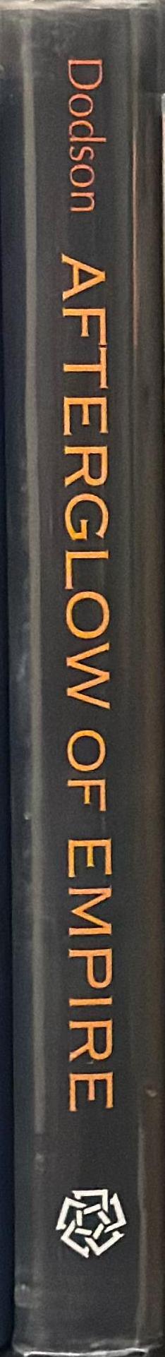 Afterglow of empire : Egypt from the fall of the New Kingdom to the Saite renaissance spine