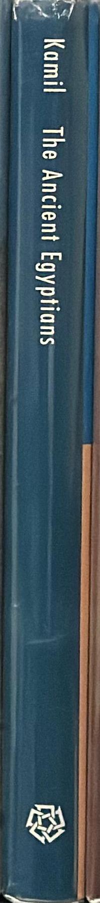 The ancient Egyptians : life in the Old Kingdom spine