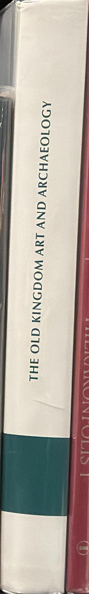 The Old Kingdom art and archaeology : proceedings of the conference held in Prague, May 31-June 2, 2004 spine