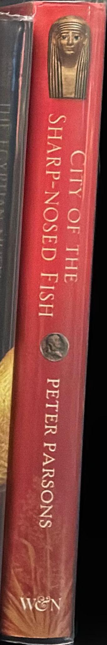 City of the sharp-nosed fish : Greek lives in Roman Egypt spine