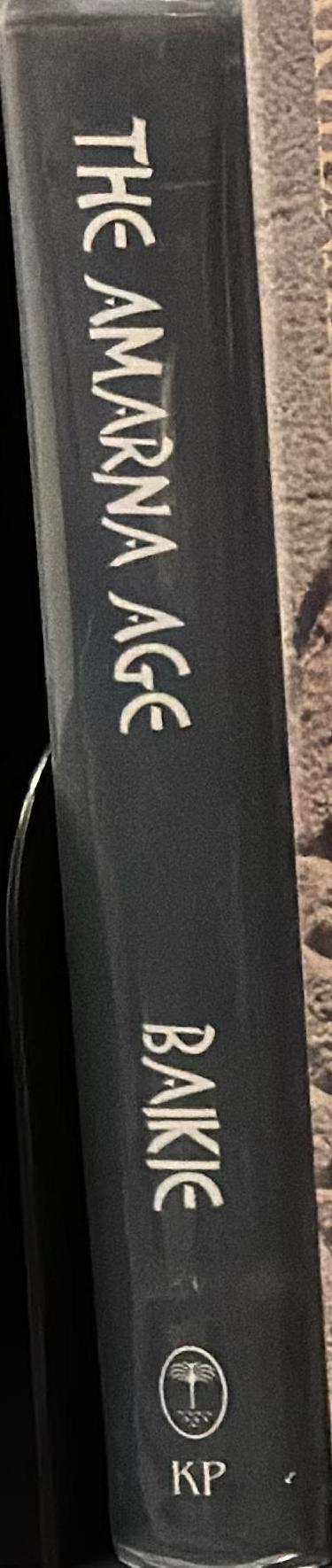 The Amarna age : a study of the crisis of the ancient world spine