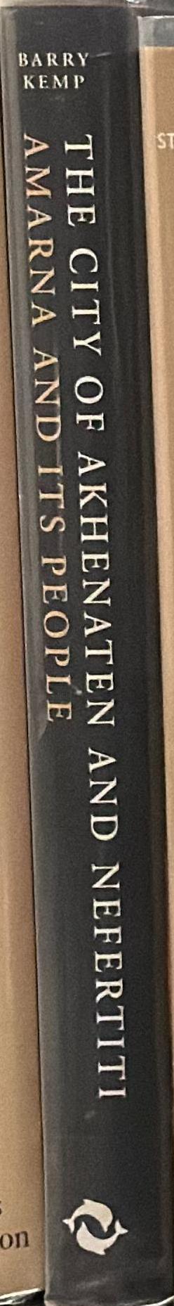 The city of Akhenaten and Nefertiti : Amarna and its people spine