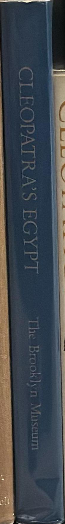 Cleopatra's Egypt : age of the Ptolemies / Robert S. Bianchi spine