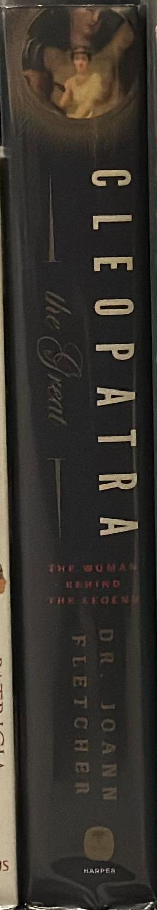 Cleopatra the great : the woman behind the legend spine