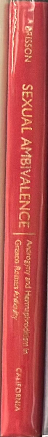 Sexual ambivalence : androgyny and hermaphroditism in Graeco-Roman antiquity / Luc Brisson ; translated by Janet Lloyd spine