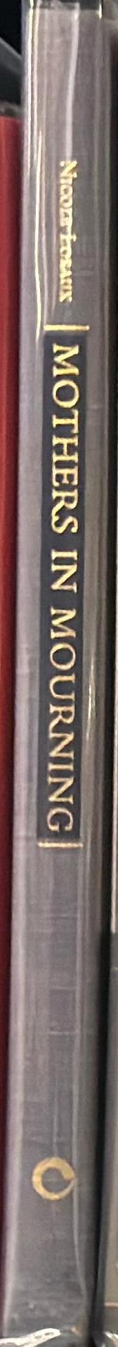 Mothers in mourning : with the essay of amnesty and its opposite / Nicole Loraux ; translated from the French by Corinne Pache spine