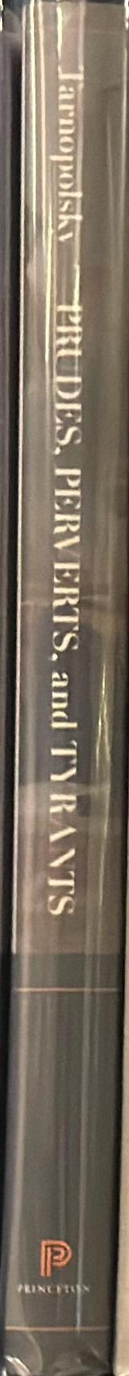 Prudes, perverts, and tyrants : Plato's Gorgias and the politics of shame / Christina H. Tarnopolsky spine