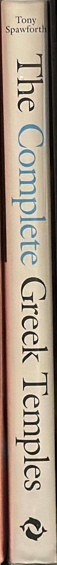 The complete Greek temples / Tony Spawforth spine