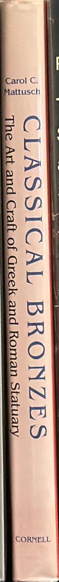 Classical bronzes : the art and craft of Greek and Roman statuary spine