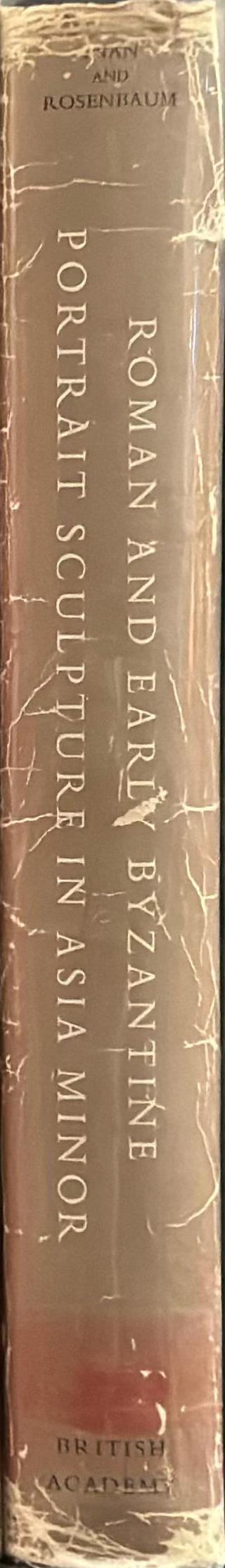 Roman and early Byzantine portrait sculpture in Asia Minor spine