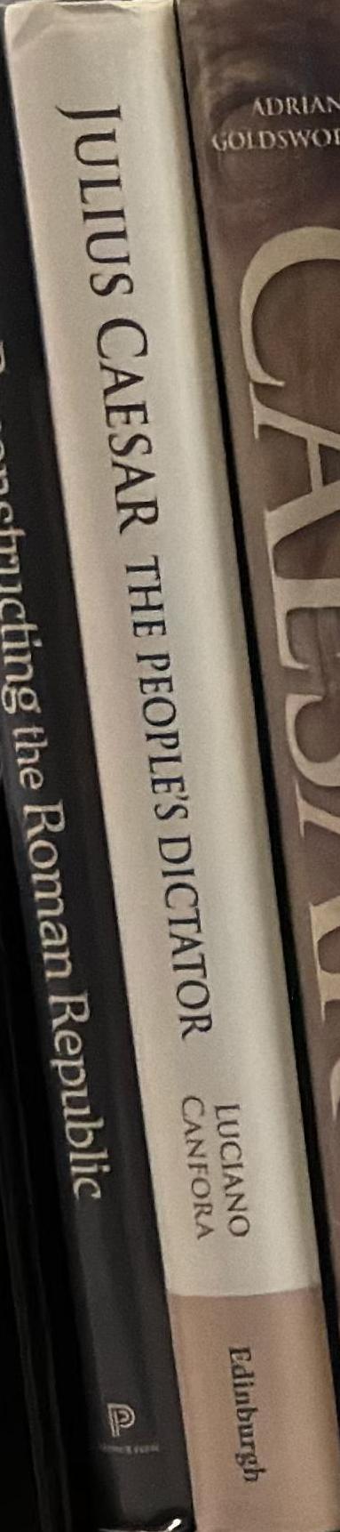 Julius Caesar : the people's dictator / Luciano Canfora ; translated from the Italian by Marian Hill and Kevin Windle spine