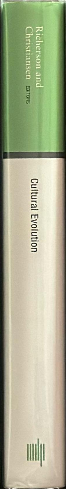 Cultural evolution : society, technology, language and religion / edited by Peter J. Richerson and Morten H. Christiansen spine