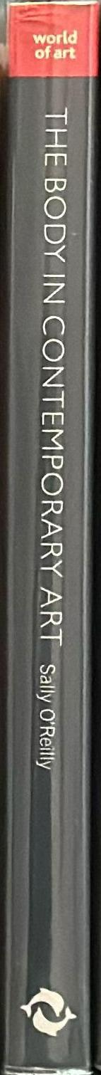 The body in contemporary art / Sally O'Reilly spine
