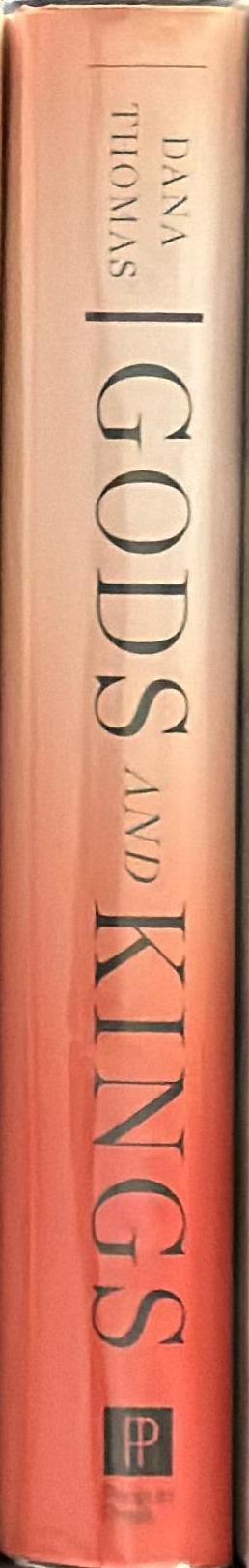 Gods and kings : the rise and fall of Alexander McQueen and John Galliano / Dana Thomas spine