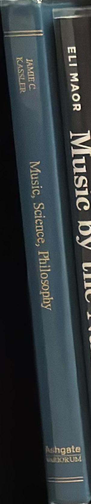 Music, science, philosophy : models in the universe of thought / Jamie C. Kassler spine