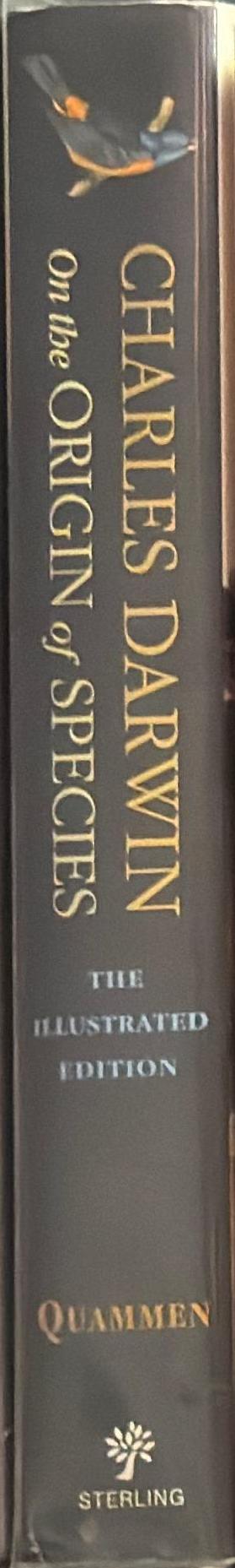 On the origin of species : the illustrated edition / Charles Darwin ; edited by David Quammen spine