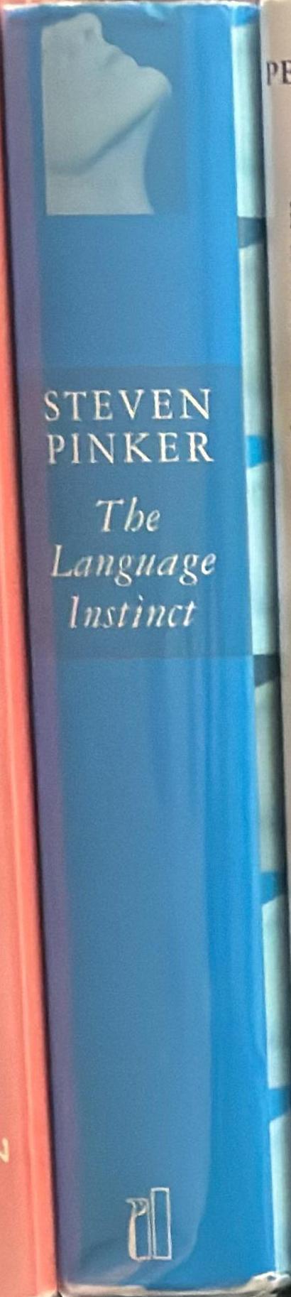 The language instinct : the new science of language and mind / Steven Pinker spine