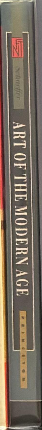 Art of the modern age : philosophy of art from Kant to Heidegger / Jean-Marie Schaeffer ; translaed by Steven Rendall; foreword by Arthur C. Danto spine