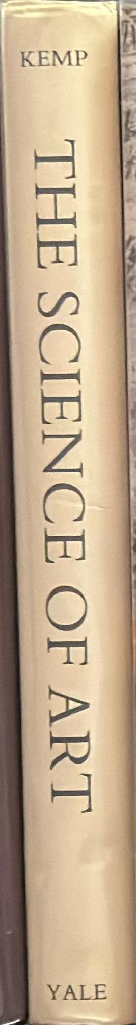 The science of art : optical themes in western art from Brunelleschi to Seurat / Martin Kemp spine