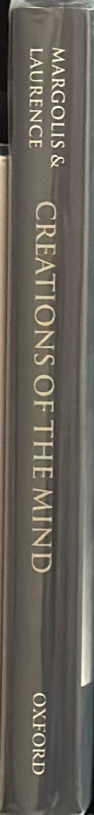 Creations of the mind : theories of artifacts and their representation / edited by Eric Margolis and Stephen Laurence spine